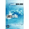 Live Like You Were Dying by Michael Morris