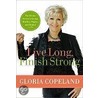 Live Long, Finish Strong by Gloria Copeland