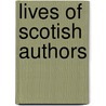 Lives of Scotish Authors by David Irving