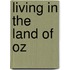 Living In The Land Of Oz