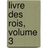Livre Des Rois, Volume 3 door Julius Mohl