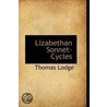 Lizabethan Sonnet-Cycles by Thomas Lodge