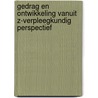 Gedrag en ontwikkeling vanuit Z-verpleegkundig perspectief door K. Torenbeek