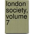 London Society, Volume 7