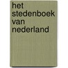 Het stedenboek van Nederland