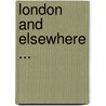 London and Elsewhere ... door Thomas Purnell