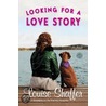Looking for a Love Story door Louise Shaffer