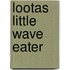 Lootas Little Wave Eater