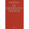 De grondsteenmeditatie door Rudolf Steiner