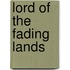 Lord of the Fading Lands