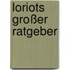 Loriots großer Ratgeber by Loriot