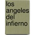 Los Angeles del Infierno
