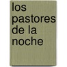 Los pastores de la noche door Jorge Amado