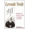 Levende vrede door J. Stevens