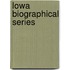 Lowa Biographical Series