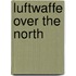 Luftwaffe Over The North