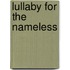 Lullaby for the Nameless