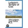 Lydgate's Temple Of Glas by Tr Lydgate John