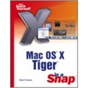 Mac Os X Tiger In A Snap door D. Voss