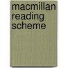 Macmillan Reading Scheme door Onbekend