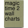 Magic Time 2 Wall Charts door Kathleen Kampa