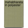 Mahabharata In Polyester door Hamish McDonald