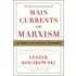 Main Currents of Marxism