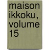 Maison Ikkoku, Volume 15 door Rumiko Takahashi