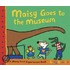 Maisy Goes To The Museum