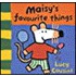 Maisy's Favourite Things