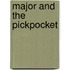 Major And The Pickpocket