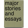 Major Stories and Essays door James Henry James