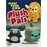 Make Your Own Plush Pals
