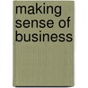 Making Sense of Business by Alison Branagan