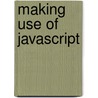 Making Use Of Javascript door Shweta Bhasin