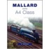 Mallard And The A4 Class