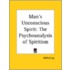 Man's Unconscious Spirit