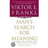 Man's Search For Meaning door Viktor Frankl