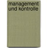 Management und Kontrolle by Unknown