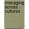 Managing Across Cultures by S. Wilson Meena