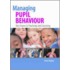 Managing Pupil Behaviour