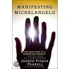 Manifesting Michelangelo door Peter Occhiofrosso