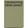 Manoeuvring (Dodo Press) door Maria Edgeworth