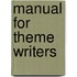 Manual for Theme Writers