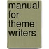 Manual for Theme Writers