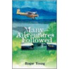 Many Adventures Followed door Roger Young