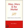 Mao, Marx And The Market by Donna Carpenter