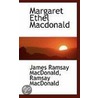 Margaret Ethel Macdonald by Ramsay MacDonald