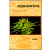 Marijuana Flower Forcing by Tom Flowers