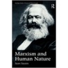 Marxism and Human Nature door Sean Sayers